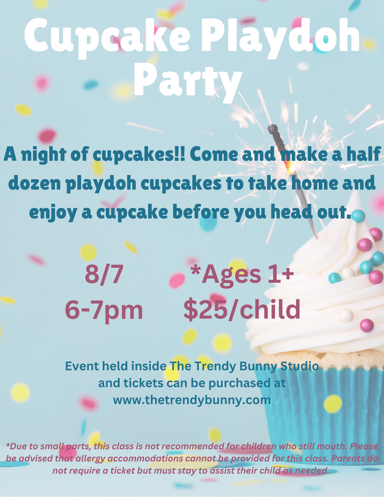 8/7 Cupcake Playdoh Party!