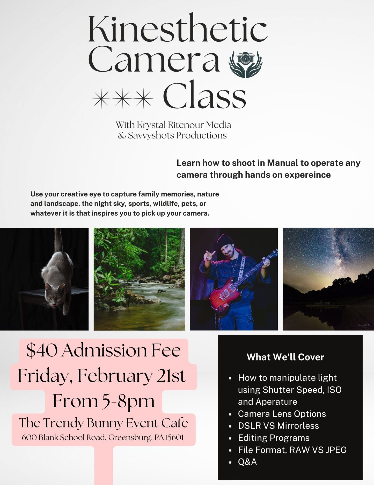 KINESTHETIC CAMERA CLASS (FEBRUARY 21ST 5-8PM)