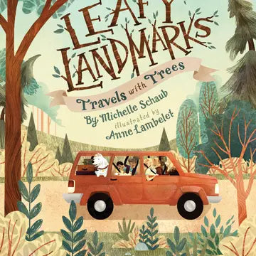 Leafy Landmarks Travel with Trees Hardcover Book