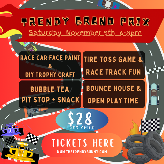 TRENDY GRAND PRIX PARTY (NOVEMBER 9TH 6-8PM)