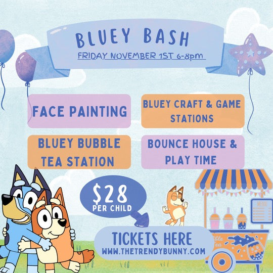 💙 BLUEY BASH (NOVEMBER 1ST 6-8PM) 🐾 🎉