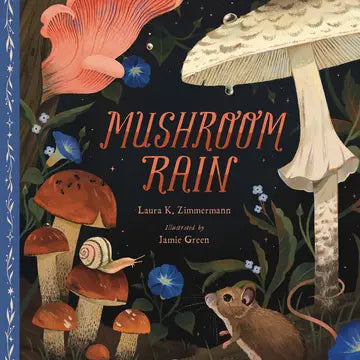 Mushroom Rain Hardcover Book