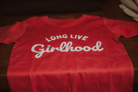 Long Live Girlhood Tee