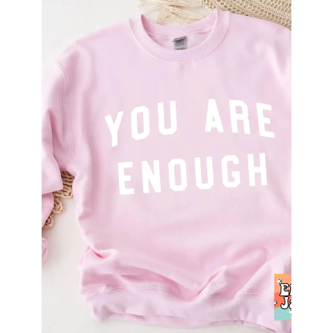 You Are Enough Pullover